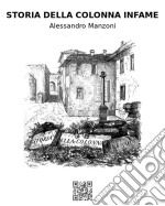 Storia della colonna infame. E-book. Formato EPUB ebook