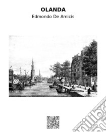 Olanda. E-book. Formato EPUB ebook di Edmondo De Amicis