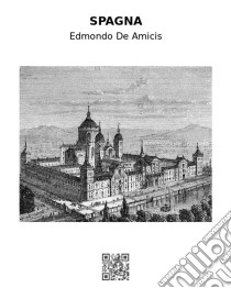 Spagna. E-book. Formato EPUB ebook di Edmondo De Amicis