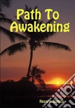 Path to Awakening. E-book. Formato PDF ebook