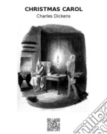 A Christmas Carol. E-book. Formato EPUB ebook di Charles Dickens