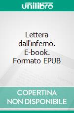 Lettera dall'inferno. E-book. Formato Mobipocket ebook