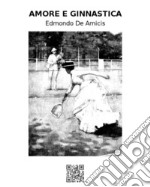 Amore e ginnastica. E-book. Formato EPUB ebook