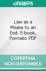 Law as a Means to an End. E-book. Formato PDF