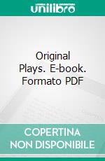 Original Plays. E-book. Formato PDF ebook