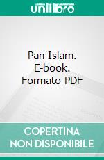 Pan-Islam. E-book. Formato PDF ebook
