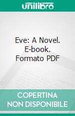 Eve: A Novel. E-book. Formato PDF ebook