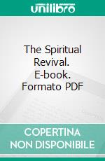 The Spiritual Revival. E-book. Formato PDF ebook