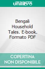 Bengali Household Tales. E-book. Formato PDF ebook di William McCulloch