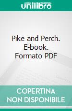 Pike and Perch. E-book. Formato PDF