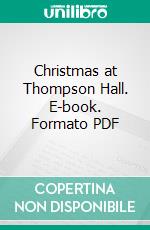 Christmas at Thompson Hall. E-book. Formato PDF ebook