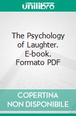 The Psychology of Laughter. E-book. Formato PDF ebook