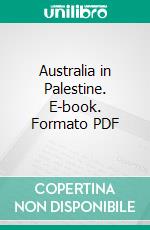 Australia in Palestine. E-book. Formato PDF ebook