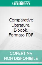 Comparative Literature. E-book. Formato PDF ebook