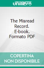 The Misread Record. E-book. Formato PDF