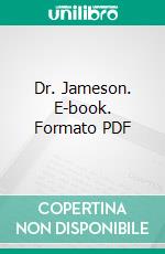 Dr. Jameson. E-book. Formato PDF ebook