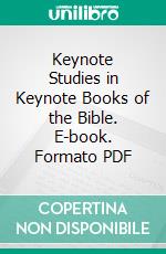 Keynote Studies in Keynote Books of the Bible. E-book. Formato PDF ebook