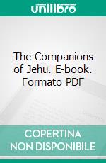 The Companions of Jehu. E-book. Formato PDF ebook di Alexandre Dumas