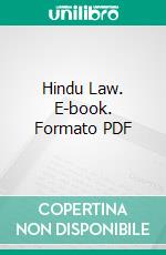 Hindu Law. E-book. Formato PDF ebook