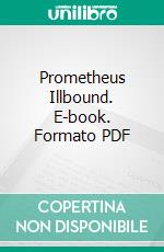 Prometheus Illbound. E-book. Formato PDF