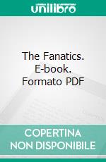 The Fanatics. E-book. Formato PDF ebook