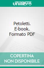 Petoletti. E-book. Formato PDF ebook