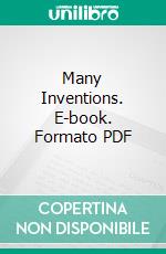 Many Inventions. E-book. Formato PDF ebook di Rudyard Kipling