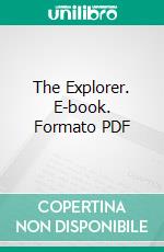 The Explorer. E-book. Formato PDF ebook