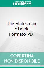 The Statesman. E-book. Formato PDF ebook di Henry Taylor