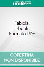 Fabiola. E-book. Formato PDF ebook di Nicholas Patrick Wiseman