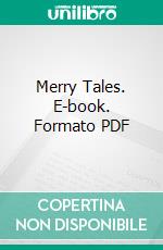 Merry Tales. E-book. Formato PDF ebook di Mark Twain