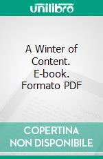 A Winter of Content. E-book. Formato PDF ebook