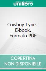 Cowboy Lyrics. E-book. Formato PDF ebook