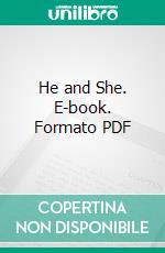 He and She. E-book. Formato PDF ebook di Paul de Musset