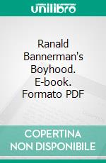 Ranald Bannerman's Boyhood. E-book. Formato PDF ebook di George Mac Donald