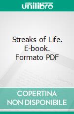 Streaks of Life. E-book. Formato PDF ebook di Ethel Smyth