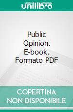 Public Opinion. E-book. Formato PDF ebook