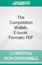 The Competition Wallah. E-book. Formato PDF ebook