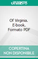 Of Virginia. E-book. Formato PDF ebook