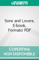 Sons and Lovers. E-book. Formato PDF