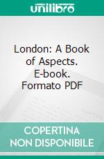 London: A Book of Aspects. E-book. Formato PDF ebook