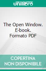 The Open Window. E-book. Formato PDF ebook di E. Temple Thurston