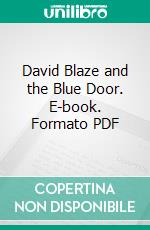 David Blaze and the Blue Door. E-book. Formato PDF ebook