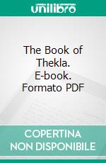 The Book of Thekla. E-book. Formato PDF ebook