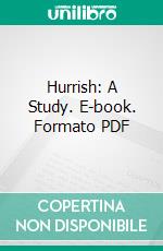 Hurrish: A Study. E-book. Formato PDF ebook