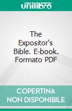 The Expositor's Bible. E-book. Formato PDF ebook di Handley C. G. Moule