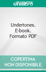 Undertones. E-book. Formato PDF ebook di Robert Buchanan