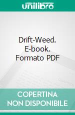 Drift-Weed. E-book. Formato PDF