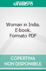 Woman in India. E-book. Formato PDF ebook