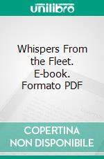 Whispers From the Fleet. E-book. Formato PDF ebook